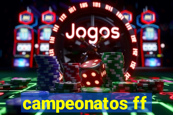 campeonatos ff